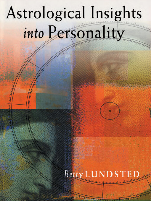 Title details for Astrological Insights into Personality by Betty Lundsted - Available
